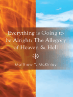 Everything Is Going to Be Alright: the Allegory of Heaven & Hell