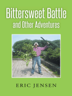 Bittersweet Battle: And Other Adventures