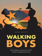 Walking Boys: The Perilous Road to South Sudan Independence