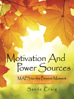 Motivation and Power Sources: Maps to the Present Moment Guidebook
