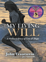 My Living Will: A Father’s Story of Loss & Hope