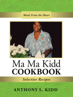 Ma Ma Kidd Cookbook: Selective Recipes
