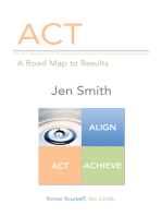 Act: A Road Map to Results