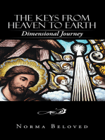 The Keys from Heaven to Earth: Dimensional Journey