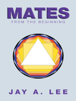 Mates: From the Beginning