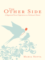 The Other Side: A Registered Nurse’S Experience as a Parkinson’S Patient