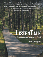 Listentalk: Is Conversation an Act of God?