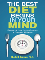 The Best Diet Begins in Your Mind: Eliminate the Eight Emotional Obstacles to Permanent Weight Loss