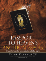 Passport to Heaven’s Angelic Messages: A Hands-On Guide for Communicating with the Angels