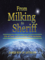 From Milking to Sheriff