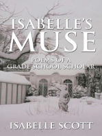 Isabelle’S Muse: Poems of a Grade School Scholar