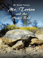 Mr. Torton and the Magic Rod!: A Universal Heritage of Children Literature!