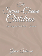 The Swiss-Cheese Children: An Adoptive Mother's Journal