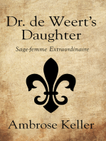 Dr. De Weert's Daughter