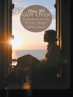 How We Got Over: My Soul Looks Back and Wonders