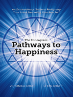 The Enneagram: Pathways to Happiness: An Extraordinary Guide to Realigning Your Life & Becoming Your Best Self