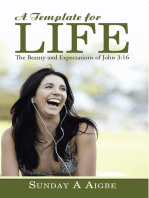 A Template for Life: The Beauty and Expectations of John 3:16