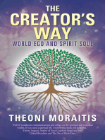 The Creator’S Way: World Ego and Spirit Soul