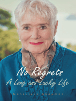 No Regrets: A Long and Lucky Life
