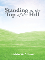 Standing at the Top of the Hill