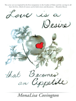 Love Is a Desire That Becomes an Appetite