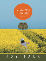 Let the Well Run Dry: A Novelette