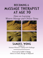Becoming a Massage Therapist at Age 70: Notes on Learning Western Massage and Chinese Tuina