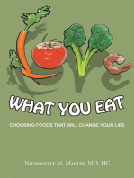 Love What You Eat:: Choosing Foods That Will  Change Your Life