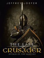 The Last Crusader: Attack of the Goblins