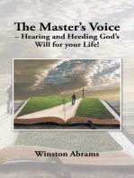 The Master’S Voice – Hearing and Heeding God’S Will for Your Life!
