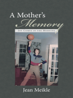 A Mother's Memory: Joy Comes in the Morning