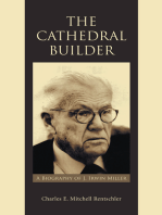 The Cathedral Builder: A Biography of J. Irwin Miller