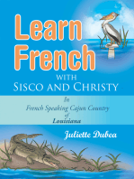 Learn French with Sisco and Christy: In French Speaking Cajun Country of Louisiana