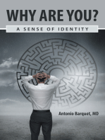 Why Are You?: A Sense of Identity