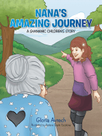 Nana’s Amazing Journey:: A Shamanic Children’s Story