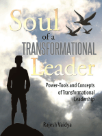 Soul of a Transformational Leader: Power-Tools and Concepts of Transformational Leadership