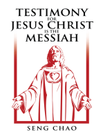 Testimony for Jesus Christ Is the Messiah: The Living Son of God
