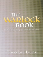 The Warlock Book: The Warlock’S Daughters and Granddaughter