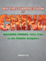 My First Impression of China: Washingtonians’ First Trips to the Middle Kingdom