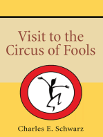 Visit to the Circus of Fools