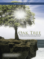 The Oak Tree That Grew on a Rock: The Life Story and Ministry of Prophet Gerbole