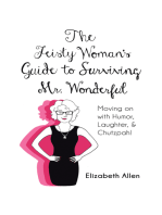 The Feisty Woman’S Guide to Surviving Mr. Wonderful