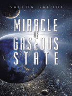 Miracle of Gaseous State