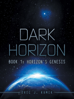 Dark Horizon: Book 1: Horizon’S Genesis