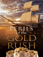 Perils of the Gold Rush