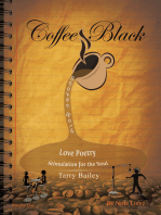 Coffee Black Spoken Word: Love Poetry Stimulation for the Soul