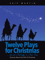 Twelve Plays for Christmas … but Not a Partridge in a Pear Tree: Dramas About the Gift of Christmas