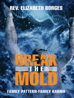 Break the Mold