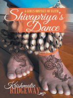 Shivapriya’S Dance: A Girl’S Odyssey of Faith