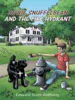 Howie Snuffelbean and the Fire Hydrant
